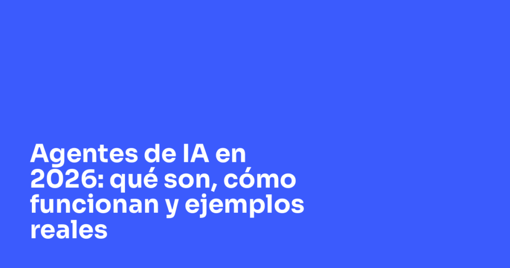 agentes de IA